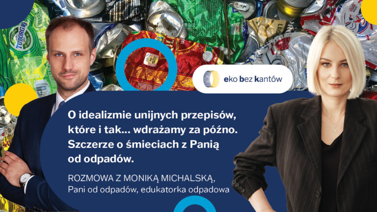 Pani od odpadów Monika Michalska w podcaście Eko bez kantów