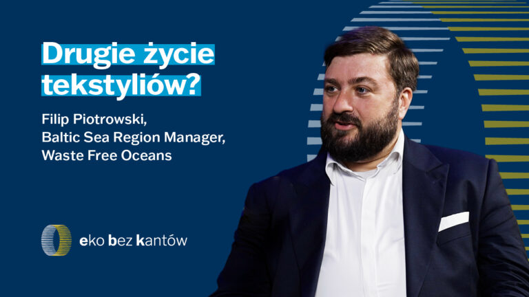 Filip Piotrowski z Waste Free Oceans, w tle logo eko bez kantów i tytuł odcinak