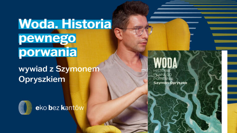 Szymon Opryszek. Woda. Historia pewnego porwania. Wywiad z autorem ksiącki